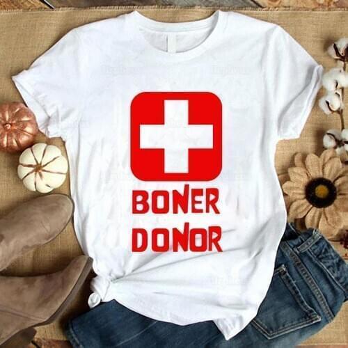 New Arrival Boner Donor T Shirt Humor Halloween Gift Cotton Tees Dropshipping