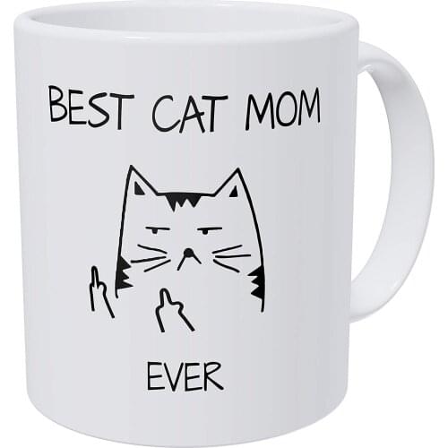 Best Cat Mom Ever Good Morning Signal 11 Ounces Funny Coffee Mug