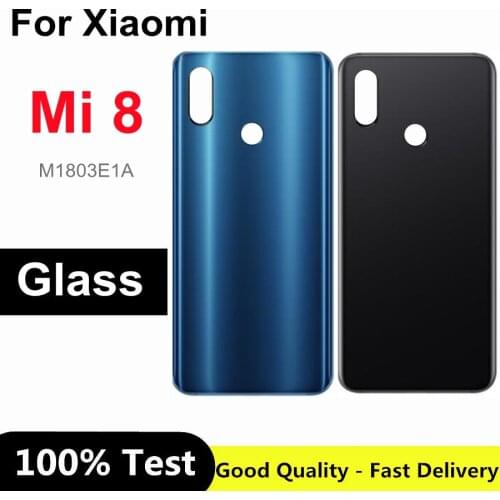 6.21"For Xiaomi Mi 8 Mi8 Battery Cover Replace Door For Xiaomi Mi8 Back Glass Housing Case for Xiaomi 8 mi 8 Back Battery cover