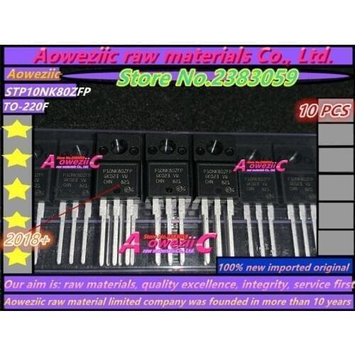 Aoweziic 2018+ 100% new imported original STP10NK80ZFP P10NK80ZFP TO-220F MOS field effect transistor N channel 9A 800V