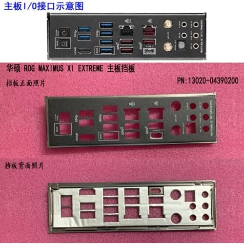 Original IO I/O Shield Back Plate BackPlate BackPlates Blende Bracket For ASUS ROG MAXIMUS XI EXTREME M11E