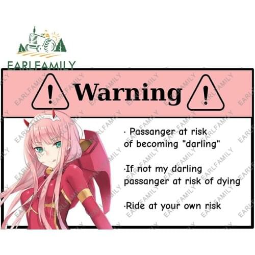 EARLFAMILY 13cm x 8.3cm Ride Risk Warning Car Sticker DARLING in the FRANXX Vinyl Waterproof Anime Decal RV VAN Car Accessories