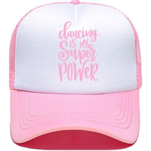 Dancing is My Super Power Slogan Baseball Cap Print Unisex Women Men Parent-child Hats Mesh Visor Outdoor Sun Hat Adjustable Cap