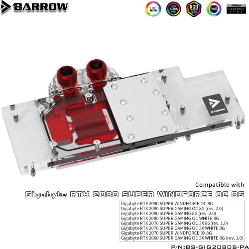 Barrow full coverage water block for Gigabyte RTX 2080 SUPER GAMING OC Aurora BS-GIG2080S-PA