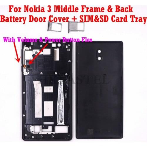 For Nokia 3 Original Housing Mobile Phone LCD Middle Frame Back battery door cover SIM Card Tray volume power button