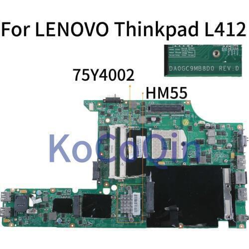 KoCoQin laptop Motherboard For LENOVO Thinkpad L412 Mainboard DA0GC9MB8D0 75Y4002 HM55