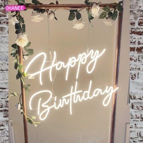 OHANEE Happy Birthday Decoration LED Neon Sign Custom Made Wall Lights Party Wedding Decor Shop Restaurant Drop Shipping