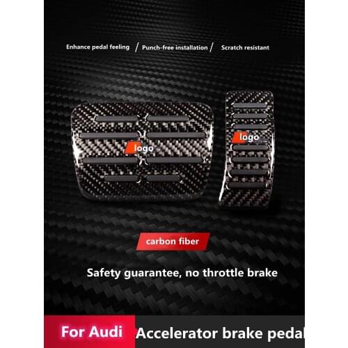 Factory direct sales for Audi A4L/A6L/A7 Q2L/Q3LQ5/Q5L/A5/Q7 S3/TT accelerator brake pedal modification carbon fiber