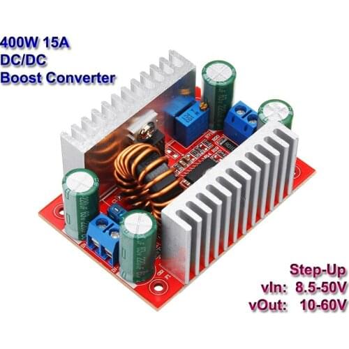 400W 15A DC-DC Boost Converter Step-Up Power Supply Module Adjustable 8.5-50V To 10-60V Voltage Regulators LED Driver