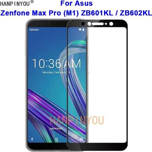 For Asus Zenfone Max Pro (M1) ZB601KL ZB602KL 9H Hardness 2.5D Full Cover Toughened Tempered Glass Film Screen Protector Guard