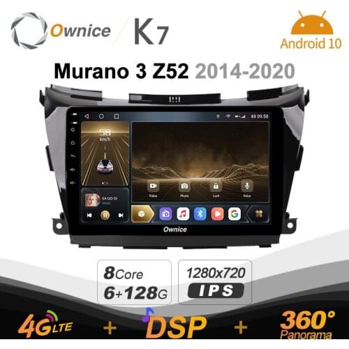 K7 Ownice 6G+128G Android 10.0 Car Radio For Nissan Murano 3 Z52 2014 - 2020 Multimedia 4G LTE GPS Navi 360 BT 5.0 Carplay