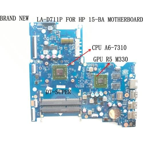 FAST SHIPPING. BRAND NEW BLD51 LA-D711P For HP 15-BA LAPTOP MOTHERBOARD WITH CPU A6-7310 R5 M330