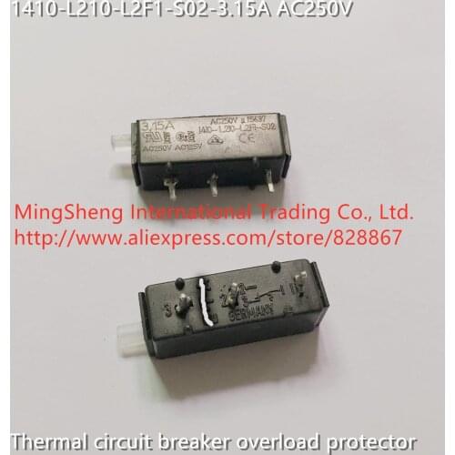 Original new 100% 1410-L210-L2F1-S02-3.15A AC250V thermal circuit breaker overload protector