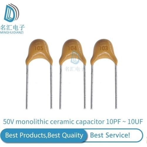 100Pcs 50V monolithic ceramic capacitor 10PF ~ 10UF 22PF 47NF 220NF 1NF 4.7UF 1UF 100NF 330NF 0.1UF 102 104 105 106 103 473 334