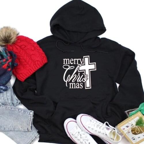 Merry Christ Mas Christian hoodies women cross Christian Bible baptism personality religion pullovers hipster faith tops P053