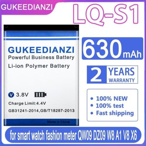 GUKEEDIANZI Replacement Battery LQ-S1 630mAh for smart watch fashion meter QW09 DZ09 W8 A1 V8 X6