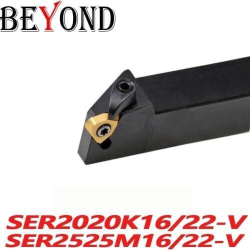 BEYOND 100% Original SER SER2020K16-V SER2525M16-V SER2020K22-V 20MM 25MM CNC Turning Tool Holder Carbide Inserts K16 M16 K22 V
