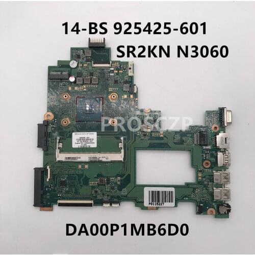 Free shipping For HP 14-BS Laptop motherboard 925425-601 925425-001 DA00P1MB6D0 With SR2KN N3060 100% working well+High quality