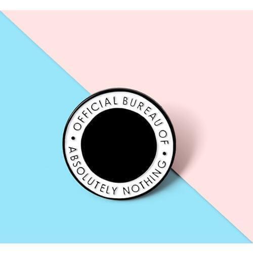 Black Round Enamel Lapel Pins Nothing Philosophy Brooches Badges Fashion Concise Pins Gifts for Friends Wholesale Jewelry