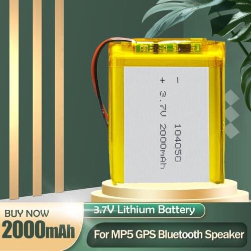 104050 3.7V 2000mAh Lithium Polymer Li-Po Rechargeable Battery For GPS MP3 MP4 LED Fan Bluetooth Headset Audio Beauty Instrument