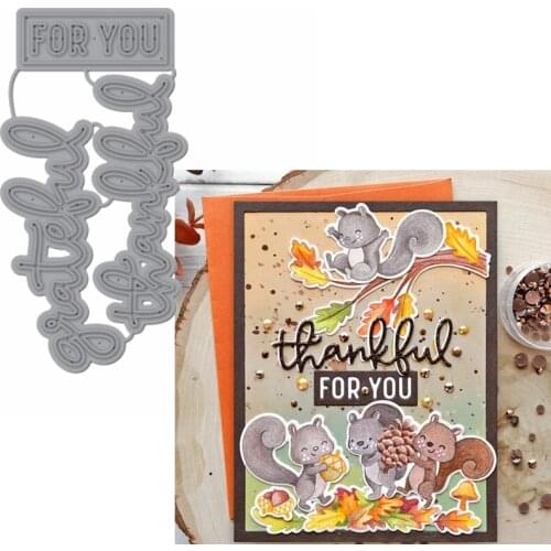 Greatful Thankful For You Phrase Of Thanksgiving Metal Cutting Dies Stencils Die Cut For Card Making DIY New2019 Crafts Cards
