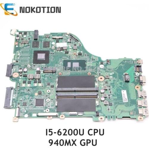 NOKOTION For Acer aspire E5-575 E5-575G laptop motherboard DAZAAMB16E0 NBVDH11004 MAIN BOARD SR2EY I5-6200U CPU 940MX GPU