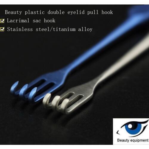 Double eyelid pull stainless steel eyelid pull hook titanium alloy lacrimal sac hook ophthalmic beauty plastic surgery tool