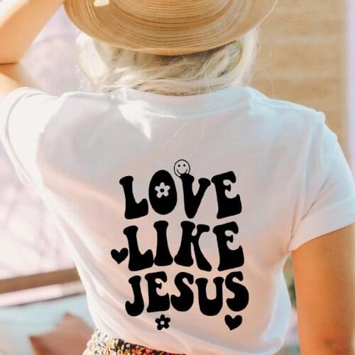 Love Like Jesus 100% Cotton T-shirt Cute Women Religion Bible Top Tee Shirt Scripture Christian Church Tshirt