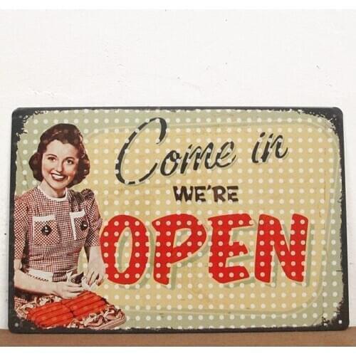 50pcs/lot Metal Sign shabby chic Come in We Are Opening Antique Tin Metal Sign Bar Decor Ads 20x30cm N-208 wholesale price