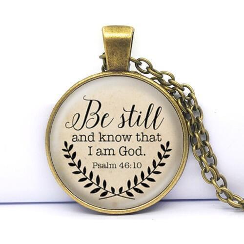 Bible Verse Necklace Be Still and Know That I am God Pendant Psalm 46:10 Quote Jewelry Your Choice of Finish 2017 hot selling