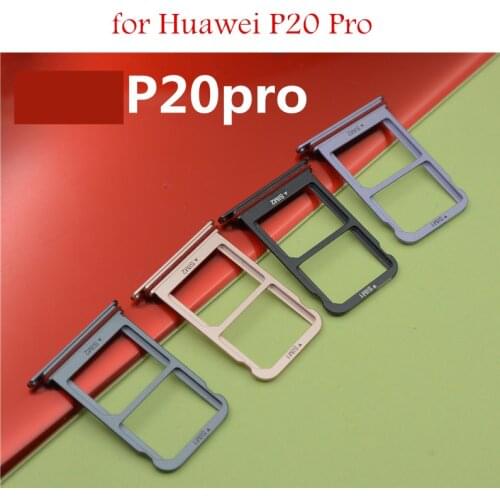 For Huawei P20 Pro Card Tray Holder Micro SIM Nano SIM SD Card Card Slot Adapter Holder for Huawei P20 Pro Repair Spare Parts