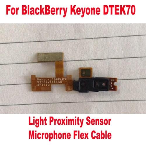 Original Light Proximity Sensor & Microphone Flex Cable For BlackBerry Dtek70 Dtek 70 MIC Keyone Flex Ribbon Phone Replacement