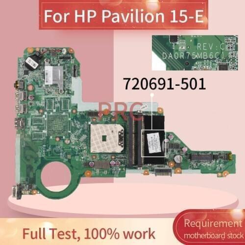 720691-501 720691-601 For HP Pavilion 15-E Notebook Mainboard DA0R75MB6C1 DDR3 Laptop motherboard