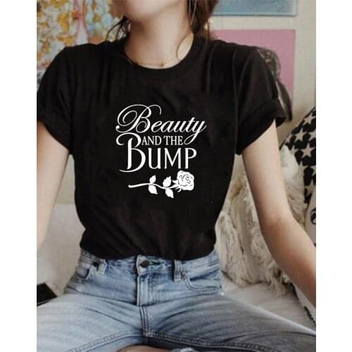 Beauty and The Bump Funny T Shirts Women Short Sleeve O-neck Tee Shirt Femme Harajuku Tshirt Women Top Loose Tee Shirt Femme Ete