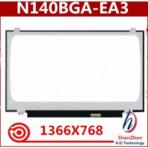 N140BGA-EA3 PN 5D10K5755 Matrix for Laptop 14.0" LED Display HD 1366X768 30Pin eDP Panel Replacement N140BGA EA3