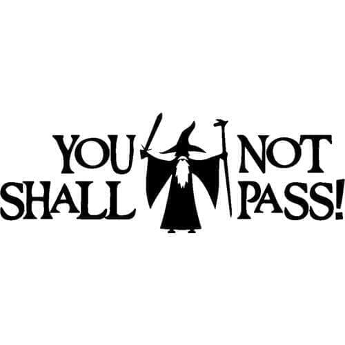 10x30cm Gandalf You Shall Not Pass! Art Car Window Sticker Decals Fun Bumper Sticker Gift Vinyl Decor Removable T010