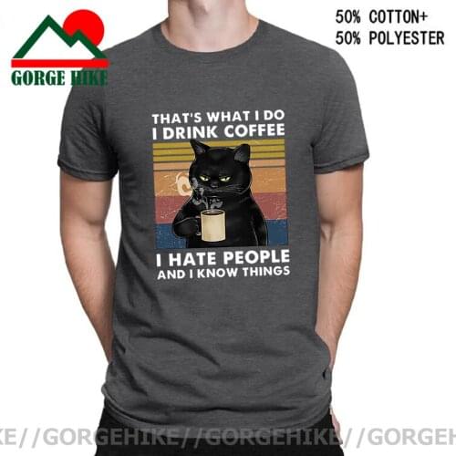 Funny Black Cat Thats What I Do I Drink Coffee I Hate People Vintage Summer Mens Cotton T-Shirt Humor Gift Women TShirt Tops