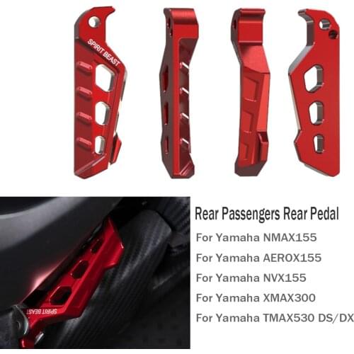 Motorcycle CNC Rear Pedal Passenger Footrest Pegs Foot For YAMAHA XMAX 300 NMAX155 AEROX155 NVX155 TMAX530 DS DX