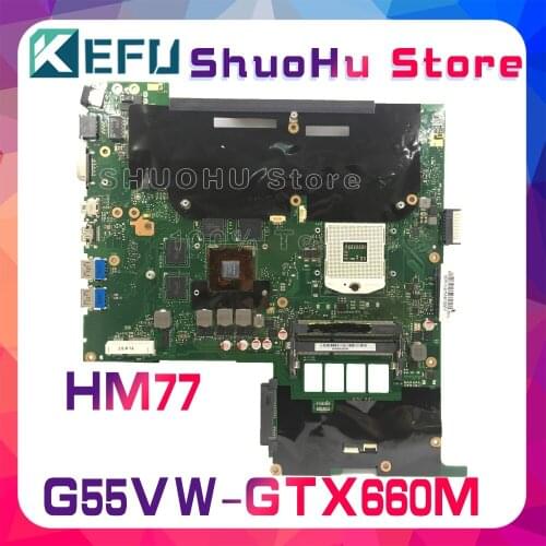 KEFU G55VW Mainboard For ASUS G55VW Laptop Motherboard GTX660M/2GB REV.2.0/2.1/2.2/2.3 Tested 100% work original Mainboard