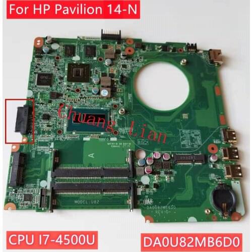 For HP Pavilion 14-N Laptop motherboard DA0U82MB6D0 with CPU I7-4500U SR16Z GT740M DDR3 100% Fully Tested
