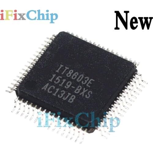 New IT8603E AXS BXG BXA BXS LQFP64