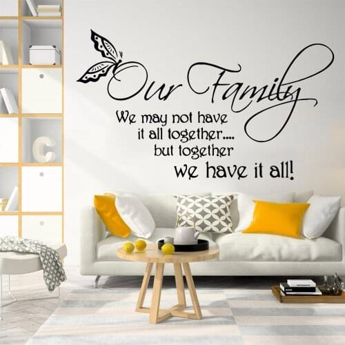Romantic OUR FAMILY WE HAVE IT ALL Quote Wall Sticker Pvc Removable For Kids Rooms Home Decor Wall Art MURAL Drop Shipping