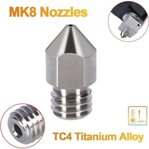 MEGA 1PC MK8 Nozzle TC4 Titanium Alloy Nozzle Extruder M6 Thread 0.2mm 0.3mm 0.4mm 0.5mm for 3D Printer 1.75mm Filament