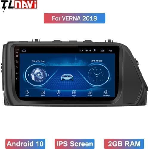 IPS 2.5D Screen 9 inch For 1Hyundai Verna 2018 android 10 car multimedia GPS navigation system