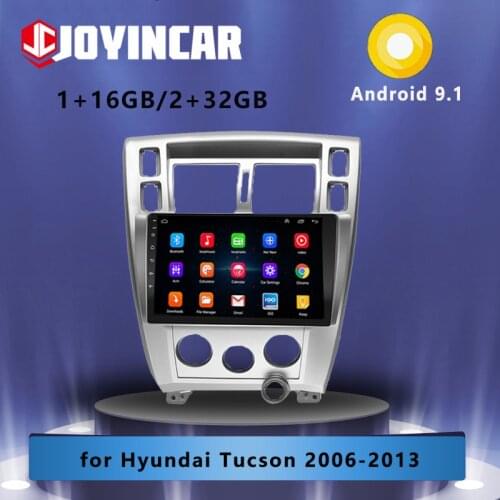 JOYINCAR Android 9.1 Car Radio Stereo Multimedia Video Player For Hyundai Tucson 2006 2007 2008-2013 Navigation GPS 2 Din