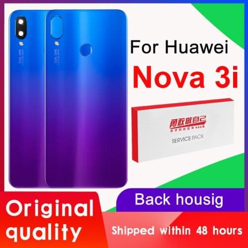 High Quality Back Housing Replacement For Huawei Nova 3i Back Cover Battery Glass With Camera Lens For Huawei Nova 3i Rear Cover