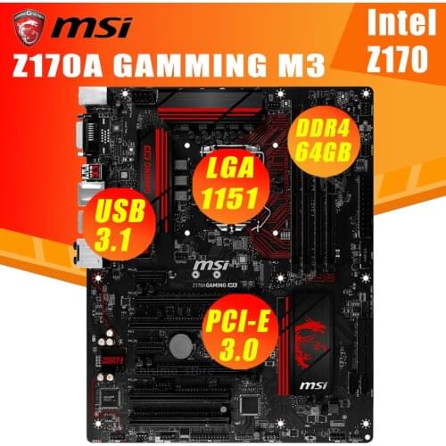 MSI Z170A GAMMING M3 Motherboard Intel Z170 LGA 1151 DDR4 64GB Desktop Original Z170 Mainboard PCI-E 3.0 1151 Core i7/i5/i3