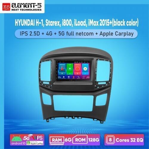 ELEMENT-5 7" 6G+128G Android 10 4G 5G NET WIFI RDS DSP Car Radio For HYUNDAI H-1, Starex, i800, iLoad, iMax Navigation GPS HiFi