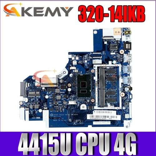 For Lenovo Ideapad 320-14IKB Laptop Motherboard CPU 4415U RAM:4G NM-B241 FRU 5B20N82306 5B20N82192 5B20N82302 100% Test Ok
