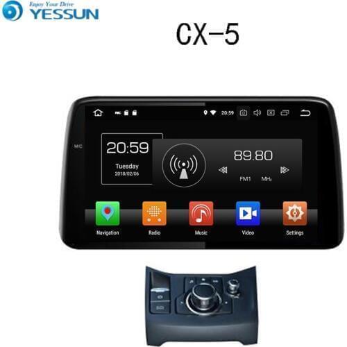 YESSUN Android 8.0 4G RAM For Mazda CX-5 2017~2018 Car Navigation GPS Multimedia Player mirror link Radio Touch Screen Autoradio